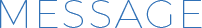 MESSAGE